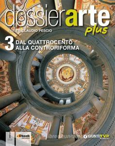 Dossier arte plus. Per le Scuole superiori. Con e-book. Con espansione online vol.3.pdf