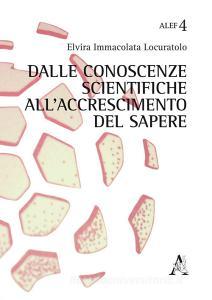 Dalle conoscenze scientifiche allaccrescimento del sapere.pdf