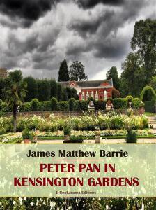 Libro Ebook Peter Pan in Kensington Gardens di James Matthew Barrie di E-BOOKARAMA