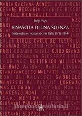 Rinascita di una scienza. Matematica e matematici in Italia (1715-1814).pdf