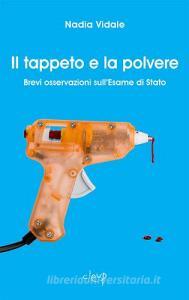 Il tappeto e la polvere. Brevi osservazioni sullesame di Stato.pdf