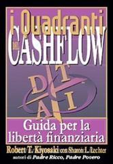 I quadranti del cashflow. Guida per la libertà finanziaria.pdf