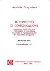 Il concetto di comunicazione. Saggio di lessicografia filosofica e teologica sul tema di «Comunicare» in Tommaso dAquino.pdf