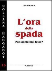 L ora della spada. Non avete mai letto?.pdf