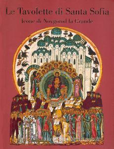 La tavolette di Santa Sofia. Icone di Novgorod la Grande.pdf