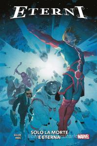 Ebook Eterni (2021) 1 di Kieron Gillen, Esad Ribi? edito da Panini Marvel Italia
