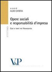 Opere sociali e responsabilità dimpresa. Casi e temi nel Novecento.pdf