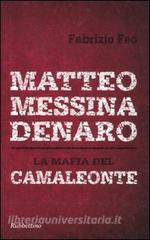 Matteo Messina Denaro. La mafia del camaleonte.pdf