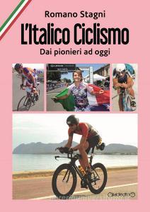 L italico ciclismo. Dai pionieri ad oggi.pdf