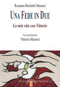 Una fede in due. La mia vita con Vittorio.pdf
