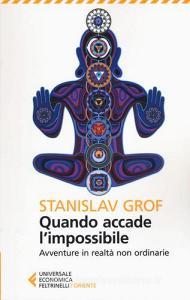 Quando accade limpossibile. Avventure in realtà non ordinarie.pdf