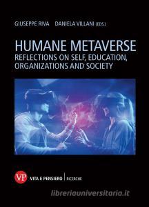 Ebook Humane Metaverse di Villani Daniela, Riva Giuseppe edito da Vita e Pensiero