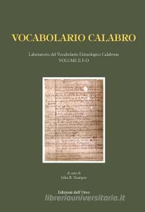 Vocabolario calabro. Laboratorio del vocabolario etimologico calabrese vol.2.pdf