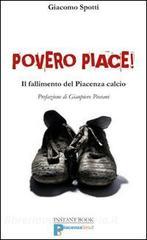 Povero Piace! Il fallimento del Piacenza calcio.pdf
