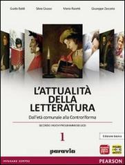 Attualità della letteratura. Con Laboratorio competenze. Ediz. bianca. Per le Scuole superiori. Con espansione online vol.1.pdf