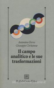 Il campo analitico e le sue trasformazioni.pdf