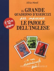 Il grande quaderno desercizi per imparare le parole dellinglese vol.1.pdf