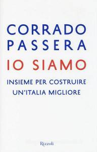 Io siamo. Insieme per costruire unItalia migliore.pdf