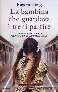 La bambina che guardava i treni partire.pdf