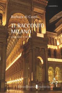 Ti racconto Milano. Viaggiando in metrò.pdf