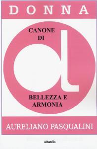 Donna. Canone di bellezza e armonia.pdf
