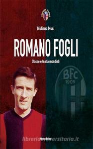 Romano Fogli. Classe e lealtà mondiali.pdf