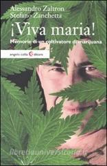 Viva maria! Memorie di un coltivatore di marijuana.pdf