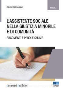 L assistente sociale nella giustizia minorile e di comunità. Temi e parole chiave.pdf