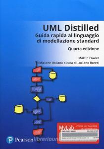 UML distilled. Guida rapida al linguaggio di modellazione standard. Ediz. mylab. Con Contenuto digitale per accesso on line.pdf
