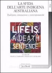 La sfida dellarte indigena australiana. Tradizione, innovazione e contemporaneità.pdf