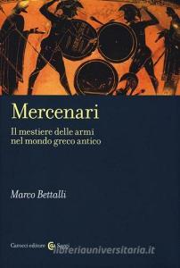 Mercenari. Il mestiere delle armi nel mondo greco antico.pdf