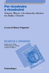 Ebook Per ricostruire e ricostruirsi. di AA. VV. edito da Franco Angeli Edizioni