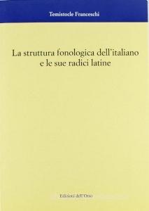 La struttura fonologica dellitaliano e le sue radici latine.pdf