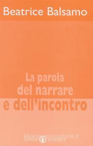 La parola del narrare e dellincontro.pdf