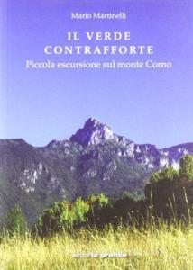 Il verde contrafforte. Piccola escursione sul Monte Corno.pdf