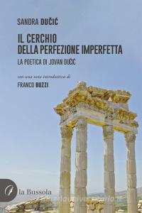 Ebook Il cerchio della perfezione imperfetta di Sandra Du?i? edito da la Bussola
