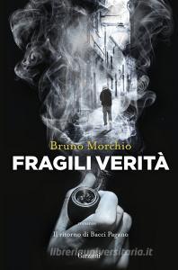 Fragili verità. Il ritorno di Bacci Pagano.pdf