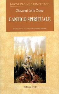 Ebook Cantico spirituale di della Croce Giovanni edito da Edizioni OCD