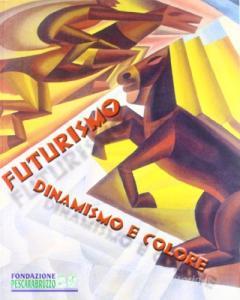 Futurismo. Dinamismo e colore.pdf