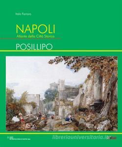 Napoli. Atlante della città storica. Posillipo. Ediz. illustrata.pdf