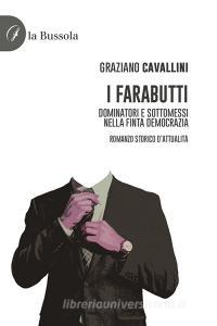 Ebook I Farabutti di Graziano Cavallini edito da la Bussola