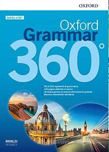 Oxford grammar 360°. Student book without key. Per le Scuole superiori. Con e-book. Con espansione online.pdf