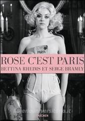 Rose cest Paris. Ediz. inglese, francese e tedesca. Con DVD.pdf