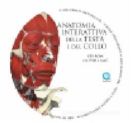 Anatomia interattiva della testa e del collo. CD-ROM.pdf