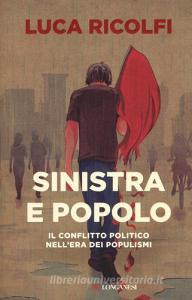 Sinistra e popolo. Il conflitto politico nellera dei populismi.pdf