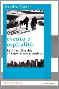 Evento e ospitalità. Lévinas, Derrida e la questione «straniera».pdf