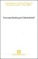 Verso una bioetica per lodontoiatria?.pdf