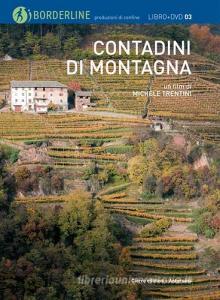 Contadini di montagna. Con DVD.pdf