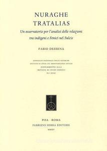 Nuraghe Tratalias. Un osservatorio per lanalisi delle relazioni tra indigeni e fenici nel Sulcis.pdf