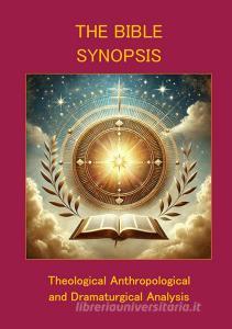 Ebook The Bible Synopsis di Francesco Andreini edito da Latorre-Editore